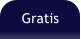 Gratis