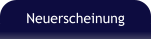Neuerscheinung