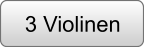 3 Violinen