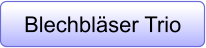 Blechbläser Trio