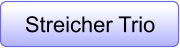 Streicher Trio
