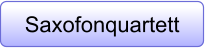 Saxofonquartett