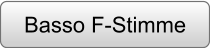 Basso F-Stimme