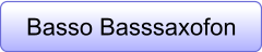 Basso Basssaxofon