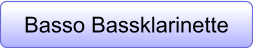 Basso Bassklarinette