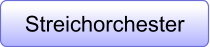 Streichorchester