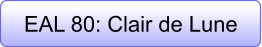 EAL 80: Clair de Lune