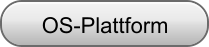 OS-Plattform