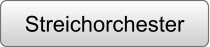 Streichorchester