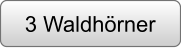 3 Waldhörner