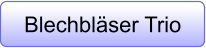 Blechbläser Trio