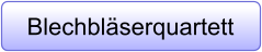 Blechbläserquartett